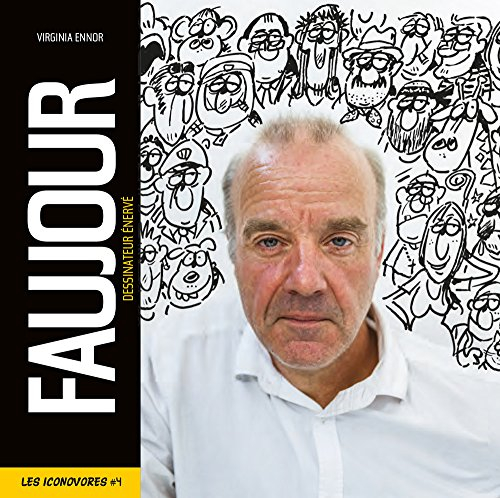Faujour : dessinateur énervé