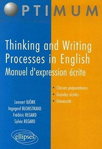 Thinking and writing processes in english : manuel d'expression écrite : classes préparatoires, gran