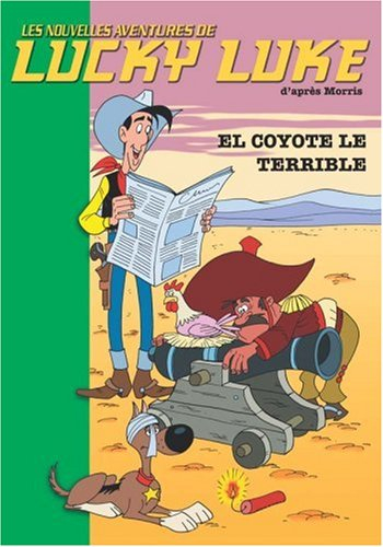 Les nouvelles aventures de Lucky Luke. Vol. 11. El Coyote le Terrible