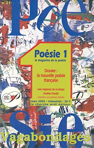 Poésie 1-Vagabondages, n° 21. La nouvelle poésie française