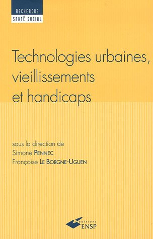 Technologies urbaines, vieillissements et handicaps