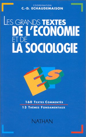 les grands textes de l'économie et de la sociologie