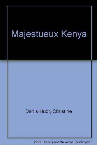 Majestueux Kenya