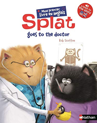 Splat the cat. Splat goes to the doctor