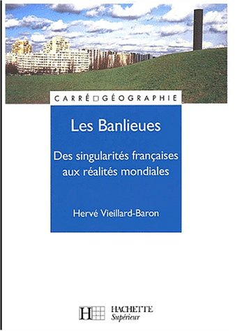 Les banlieues : des singularités françaises aux réalités mondiales