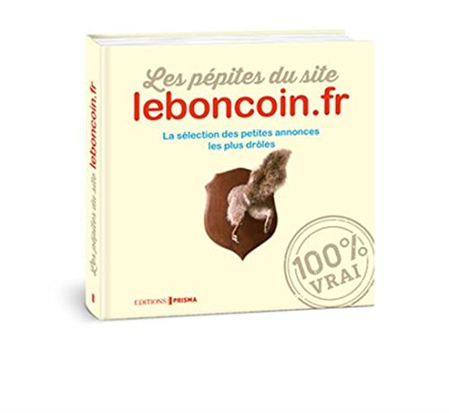 Les pépites du site leboncoin.fr : la sélection des petites annonces les plus drôles