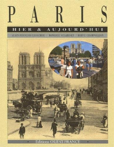 Paris hier et aujourd'hui