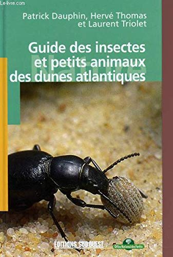 Guide des insectes et petits animaux des dunes atlantiques