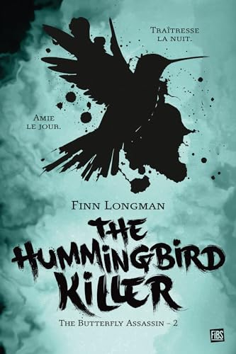 The butterfly assassin. Vol. 2. The hummingbird killer