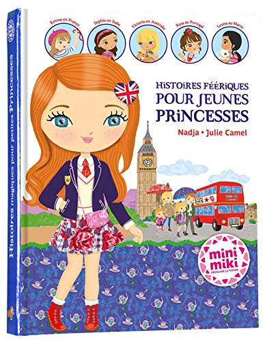 Histoires féeriques pour jeunes princesses