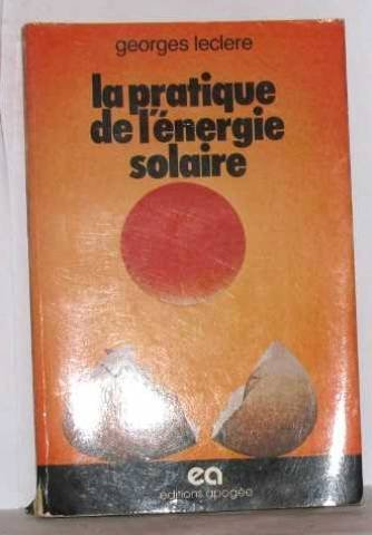la pratique de l'énergie solaire.