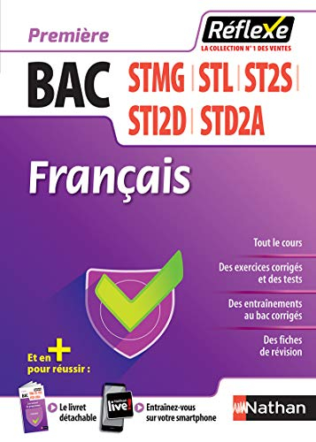 Français bac STMG, STL, ST2S, STI2D, STD2A, première