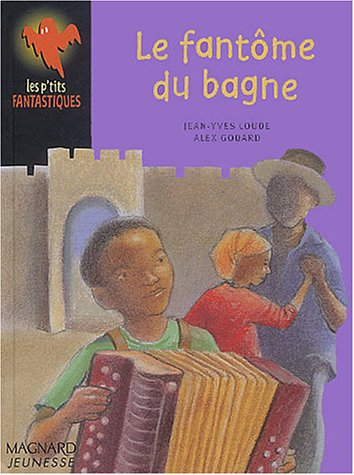 Le fantôme du bagne