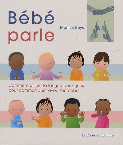 Bébé parle : comment utiliser la langue des signes pour communiquer avec son bébé