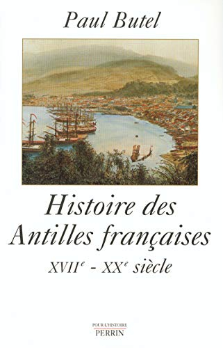Histoire des Antilles françaises, XVIIe-XXe siècle