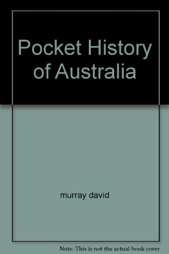 Pocket History of Australia