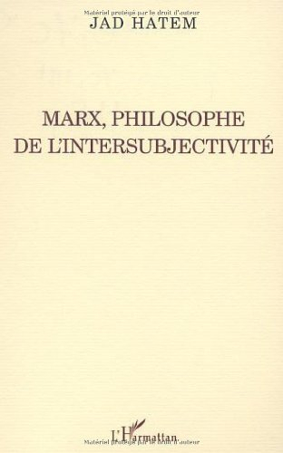 Marx, philosophe de l'intersubjectivité