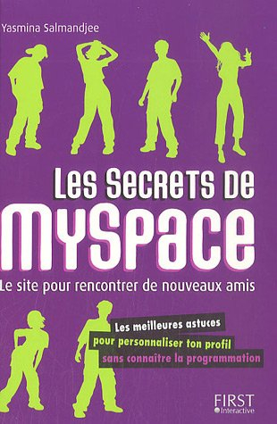 Les secrets de MySpace : le site pour rencontrer de nouveaux amis