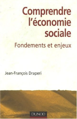 Comprendre l'économie sociale : fondements et enjeux