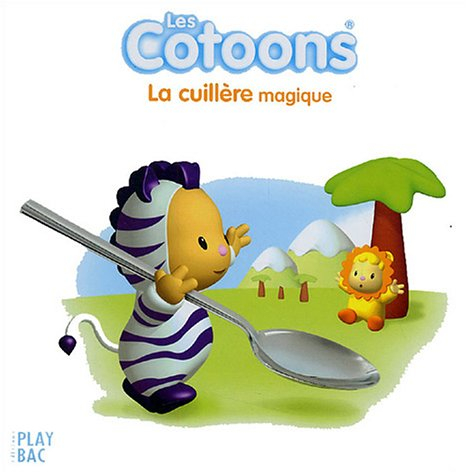 Les cotoons. Vol. 2005. La cuillère magique