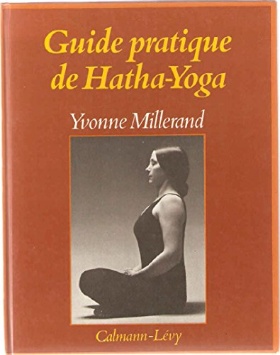 guide pratique de hatha-yoga