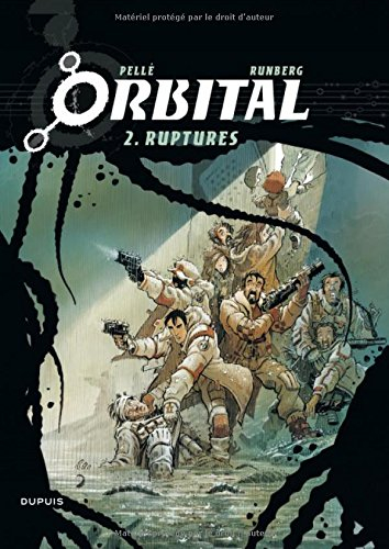 Orbital. Vol. 2. Ruptures