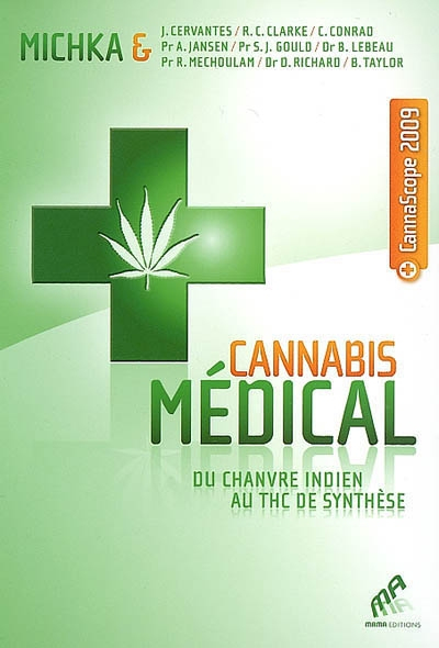 Cannabis médical : du chanvre indien au THC de synthèse
