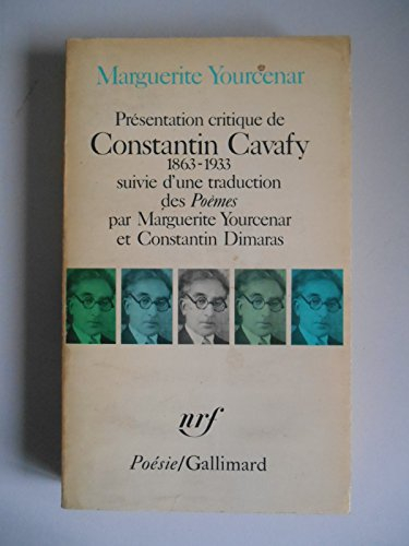 presentation critique de constantin cavafy, 1863-1933 suivie d'une traduction des poemes