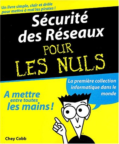 Sécurité des réseaux pour les nuls