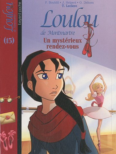Loulou de Montmartre. Vol. 15. Un mystérieux rendez-vous