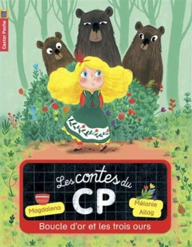 Les contes du CP. Vol. 5. Boucle d'or et les trois ours