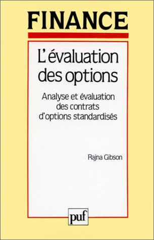 L'Evaluation des options : analyse et évaluation des contrats d'options standardisés