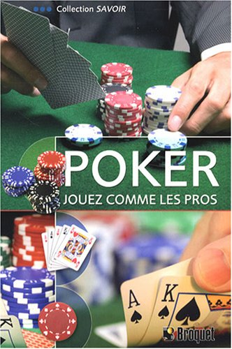 poker : jouez comme les pros