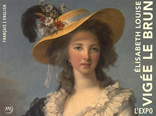 Elisabeth Louise Vigée Le Brun : l'expo