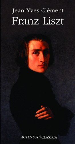 Franz Liszt ou La dispersion magnifique