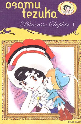 Princesse Saphir. Vol. 1
