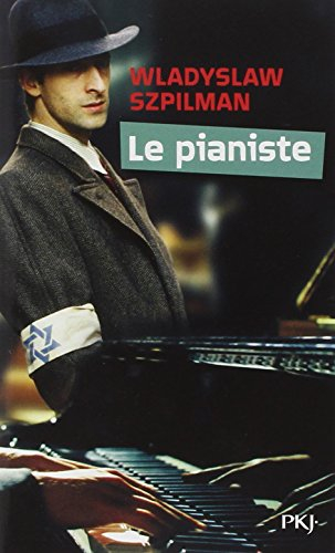 Le pianiste : l'extraordinaire destin d'un musicien juif dans le ghetto de Varsovie, 1939-1945. Jour