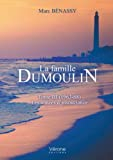 La famille Dumoulin - Tome III (1963-68) - Les années d'insouciance