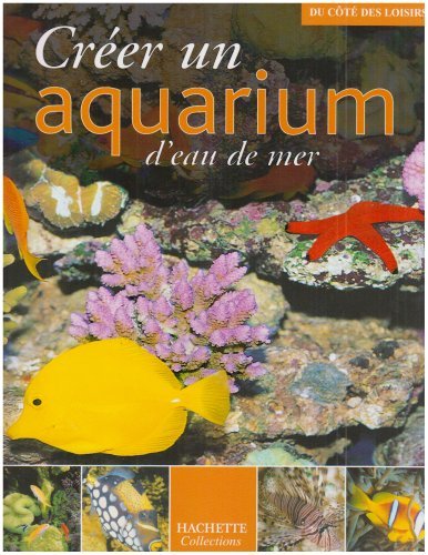 Créer un aquarium d'eau de mer