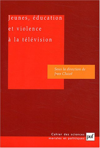Jeunes, éducation et violence à la télévision