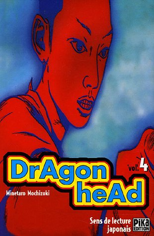 Dragon head. Vol. 4