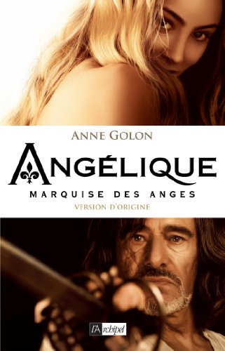 Angélique, marquise des anges : version d'origine