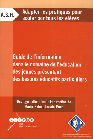 Guide de l'information dans le domaine de l'éducation des jeunes présentant des besoins éducatifs pa