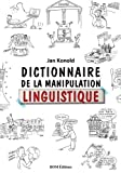 Dictionnaire de la manipulation linguistique