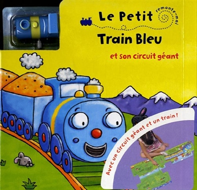 Le petit train bleu et son circuit géant