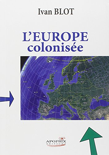 L'Europe colonisée