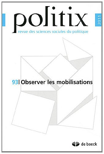Politix, n° 93. Observer les mobilisations