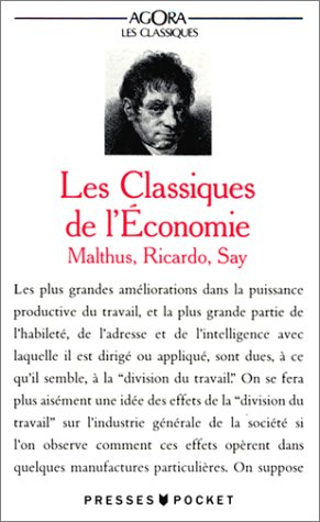 Les Classiques de l'économie : une anthologie