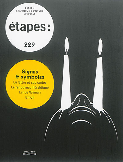 Etapes : design graphique & culture visuelle, n° 229. Signes & symboles : la lettres et ses codes, l