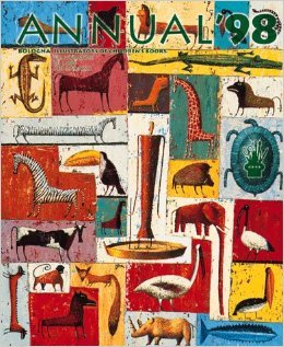 Annual '98 Bologna, illustratori di libri per ragazzi : fiction. Annual '98 Bologna, illustrators of